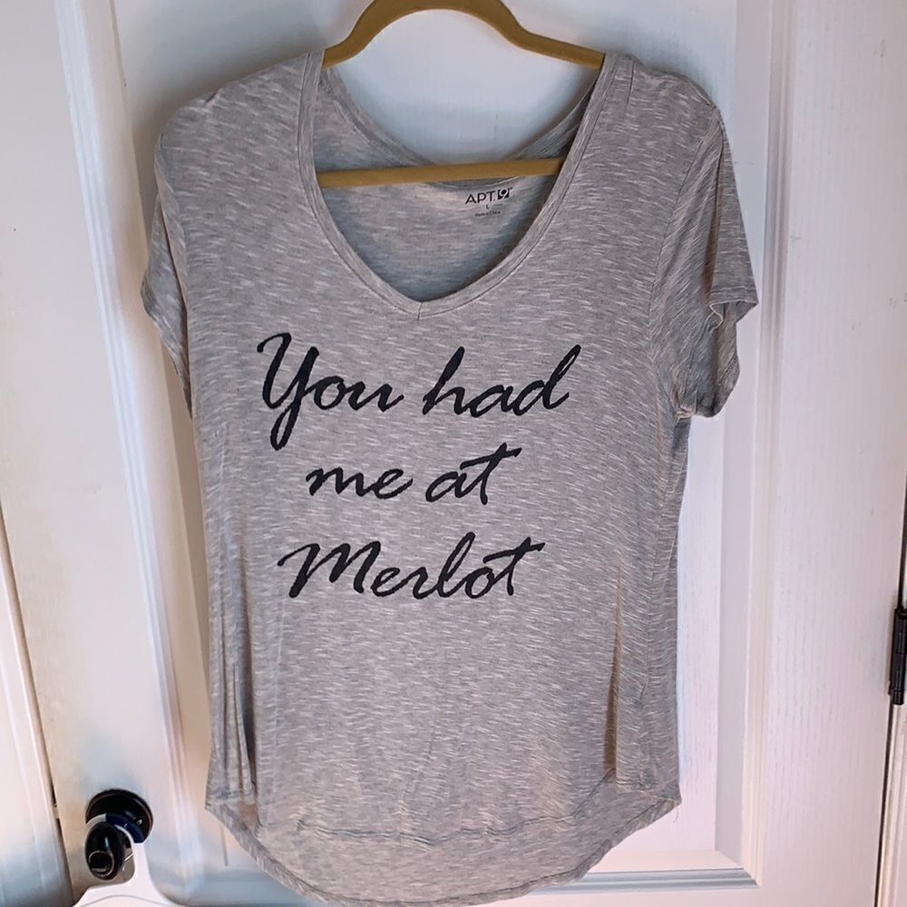 Apt 9 you had me at Merlot tee